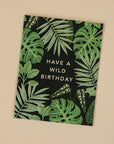 'Have a Wild Birthday' Card